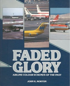 FADED GLORY AIRLINER FARBSCHEMATA OF THE PAST CONVAIR B707 DC-8 CARAVELLE COMET - Bild 1 von 4