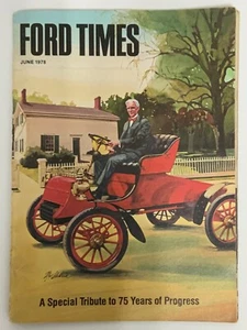 Ford Times Magazine June 1978 A Special Tribute to 75 Years of Progress - Picture 1 of 2