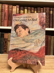 On Going to Bed by Anthony Burgess 1982 First Edition HCDJ Abbeville Press - Picture 1 of 17