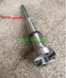 Milling Machine Tools NT40 Shaft Spindle Vertical CNC Mill Parts For Bridgeport - Picture 1 of 8