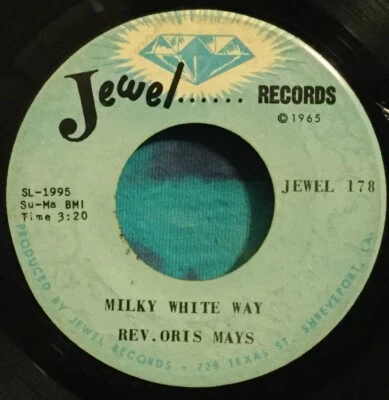 Rev. Oris Mays 45 Milky White Way / Trouble In My Way JEWEL Black Gospel  - Imagem 1 de 4