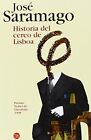 Historia Del Cerco De Lisboa (Formato Grande) (Spanish By Jose Saramago **Mint**