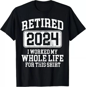 Retired 2024 Retirement Men Women Humor T-Shirt - Picture 1 of 4