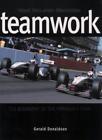 Teamwork: West McLaren Mercedes: Biography of the Formula One Team,Gerald Donal
