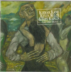 1 CENT CD Kieran Kane, Kevin Welch & Fats Kaplin – Lost John Dean / FOLK - Picture 1 of 2