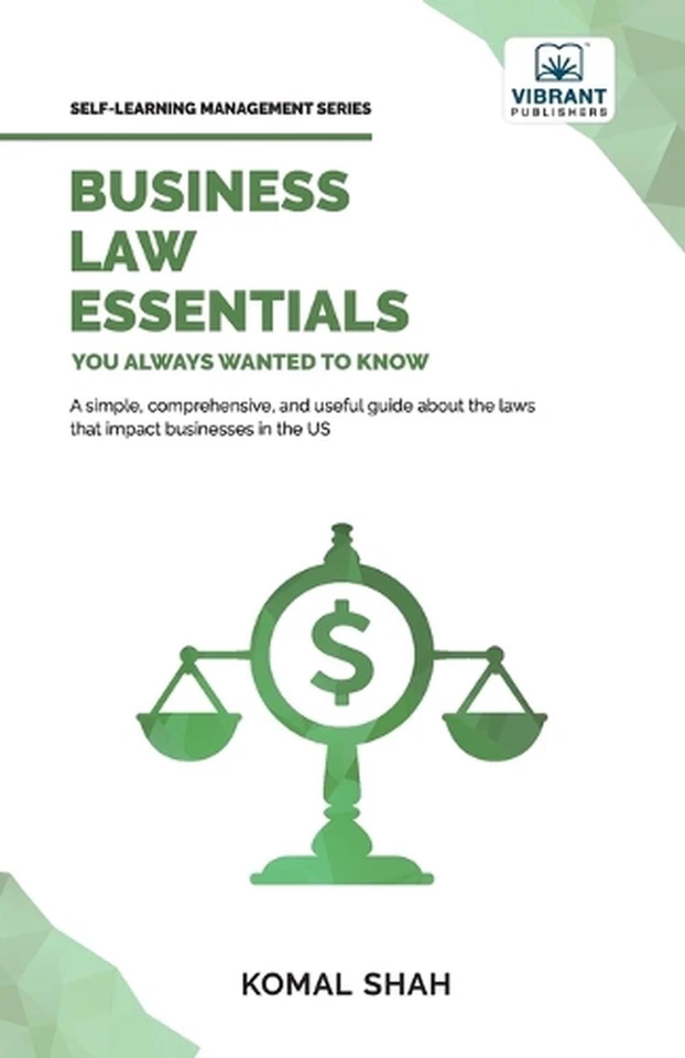 Business Law Essentials You Always Wanted To Know: A Practical Guide to Contract - Image 1 of 1