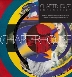 Chapterhouse Chronology: Albums, Singles, B-sides, Remixes and Demos (CD) - Foto 1 di 1