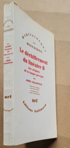 Le déchiffrement du linéaire B John CHADWICK Gallimard Histoire 1972 - Foto 1 di 3