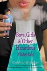 Boys, Girls & Other Hazardous Materials By Rosalind Wiseman Paperback Book