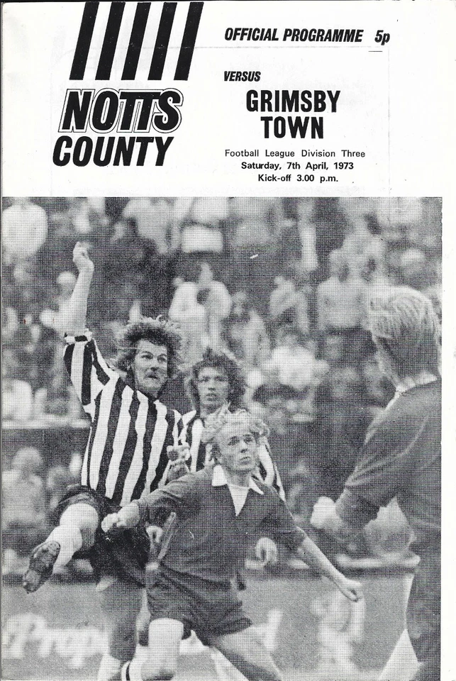 Notts County v Grimsby Town 7 Apr 1973 FOOTBALL PROGRAMME - Image 1 of 1