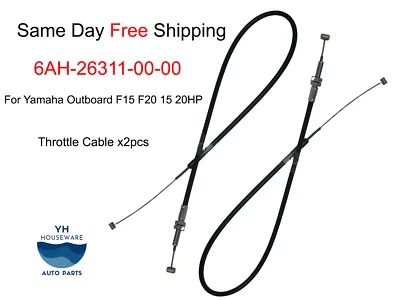 6AH-26311-00-00 For Yamaha Outboard F15 F20 15 20HP Throttle Cable x2pcs - Image 1 of 4