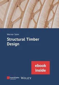 Werner Seim ~ Structural Timber Design 9783433034033 - Picture 1 of 1