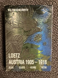 LOETZ AUSTRIA 1905-1918: GLAS = GLASS = VERRE = VETRI By Waltraud Neuwirth - Bild 1 von 6