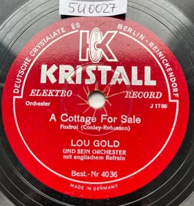 78rpm LOU GOLD A Cottage For Sale /HOLLYWOOD-Tanzorchester Charleston Ära 5U0027 - Bild 1 von 4
