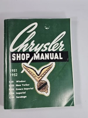 Manual de tienda original Chrysler 1951 1952 Windsor Crown Saratoga New Yorker Imperial  Foto 1 de 4
