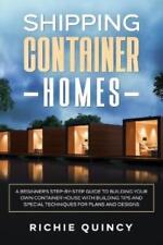 Richie Quincy Shipping Container Homes (Paperback)