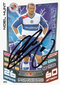 READING HAND SIGNED NOEL HUNT 12/13 MATCH ATTAX CARD. - Picture 1 of 1