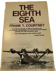 The Eight Sea By Frank T. Courtney - Hardcover Book First Edition 1972 - Picture 1 of 5