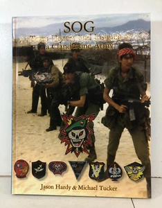 SOG: Team History and Insignia of a Clandestine Army, Hardy & Tucker, 1st ED,E-5 - Picture 1 of 23