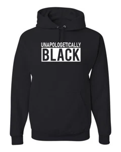 Unapologetically Black Black History Month Unisex Graphic Hoodie Sweatshirt - Picture 1 of 22