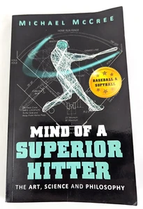 Mind of a Superior Hitter Art, Science and Philosophy Baseball Book - Bild 1 von 7