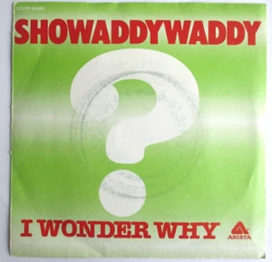 SHOWADDYWADDY - RARE FRANCE SP (7") "I WONDER WHY" - Picture 1 of 2