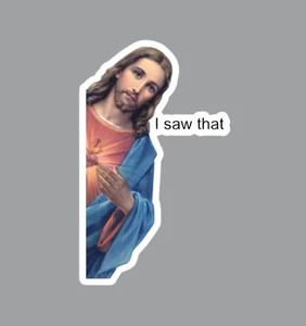 Jesus I Saw That lustiger Kühlschrankmagnet - Bild 1 von 8