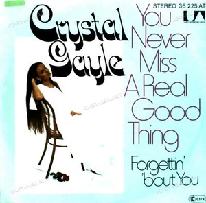 Crystal Gayle - You Never Miss A Real Good Thing 7in 1976 . - Picture 1 of 1