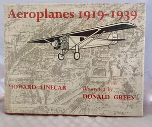 Aeroplanes 1919-1939 by Howard Linecar, Illustrated by Donald Green 1969 , X-lib - Picture 1 of 3
