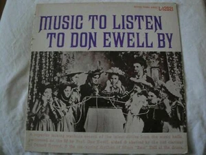 MUSIC TO LISTEN TO DON EWELL BY VINYL LP 1957 GOOD TIME JAZZ SOUTH SIDE STRUT - Picture 1 of 4