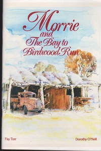 Morrie and the Bay to Birdwood Run - AUTHORS SIGNED - FREE SHIP in Australia - Picture 1 of 2