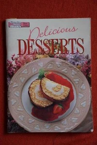 WOMENS WEEKLY~Delicious Desserts-Made Easy Birthday-Weddings-Etc~GR8 Sweets! - Picture 1 of 1