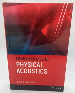 Fundamentals of Physical Acoustics (2000) - David T. Blackstock - Hardcover - Imagen 1 de 7