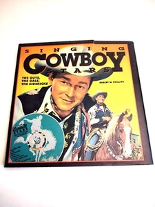 Singing Cowboy Stars (Buch und CD) von Robert W. Phillips 1994 - Bild 1 von 6