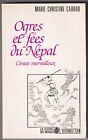 Marie-Christine Cabaud: Ogres Et Fees Du Nepal. L'harmattan. 1992.