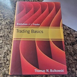 Trading Basics Vol. 1 : Evolution of a Trader by Thomas N. Bulkowski 2013 - VG - Picture 1 of 7