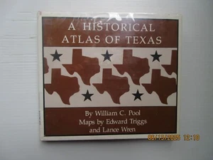 A HISTORICAL ATLAS OF TEXAS BY WILLIAM C. POOL HB 1975 - Picture 1 of 5