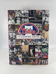 The Philadelphia Phillies: An Extraordinary Tradition - Picture 1 of 11