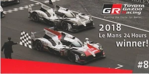TOYOTA UN - FIRMADA LE MANS/TARJETA PROMOCIONAL WEC 2018 GANADOR ALONSO. - Imagen 1 de 1