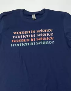 Women in Science T Shirt Womens size Small Blue Gildan Softstyle NEW - Picture 1 of 10