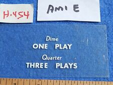 Ami E80 E120 Price Card H-454 Dime One Play Quarter Three Plays