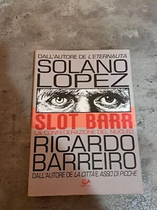 SLOT BARR LA CONFEDERAZIONE DEL NUCLEO RICARDO BARREIRO - Foto 1 di 4