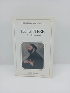 Le lettere e altri documenti - San Francesco Saverio - Città Nuova - Imagen 1 de 6