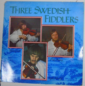 Three Swedish Fiddlers - LP - Pers Hans  - Kalle Almlof - Bjorn Stabi. 1981 - Bild 1 von 6