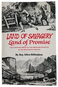 LAND DER WILDHEIT LAND DER VERHEISSUNG: Europäisches Bild amerikanische Grenze von Billington - Bild 1 von 3