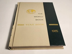 The World Book Encyclopedia: Year Book 1985 Review of Events of 1984 HC - Picture 1 of 9