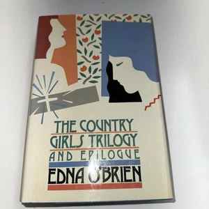 1986 The Country Girls Trilogy and Epilogue by Edna O'Brien 1st Printing HC/DJ - Picture 1 of 15