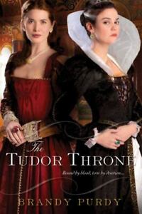 The Tudor Throne by Purdy, Brandy