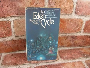 THE EDEN CYCLE — Raymond Z. Gallun — Ballantine Books — 1st printing (1974) - Imagen 1 de 5
