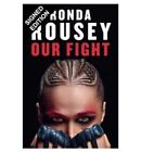 SIGNIERTES Ronda Rousey Buch Our Fight Erstausgabe & COA WWE UFC Autogramm Autor